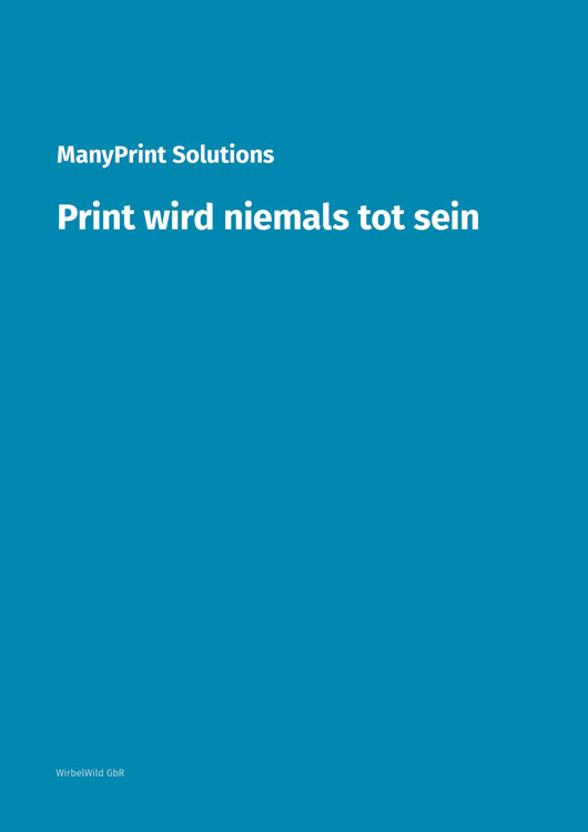 Whitepaper "Print will never be dead"